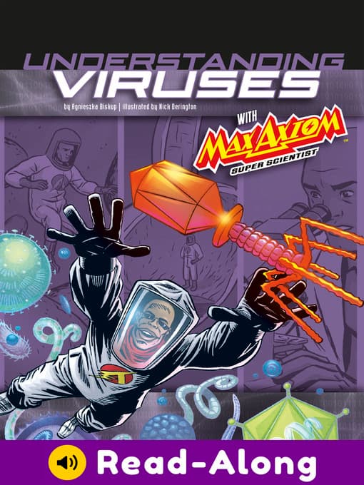 Understanding viruses with max axiom, super scientist