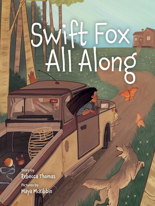 Swift Fox All Along by Rebecca Thomas and Maya McKibbin 