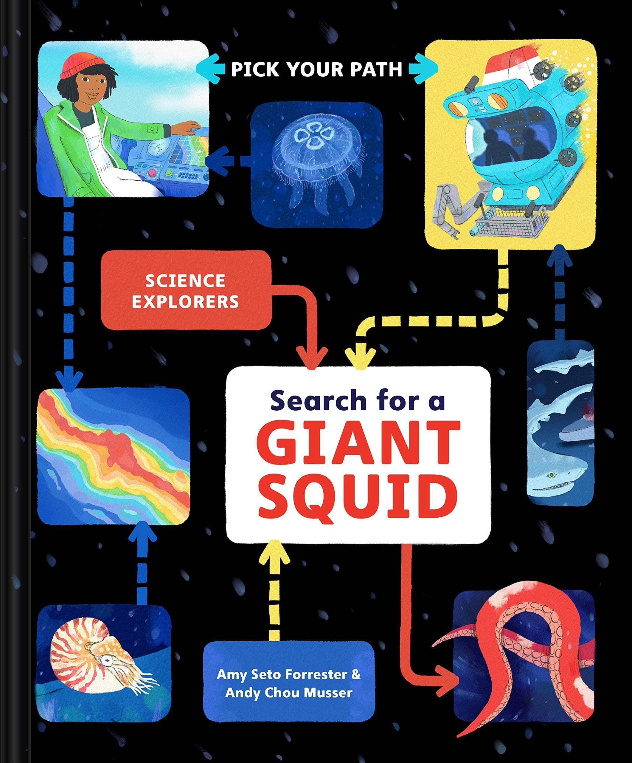 Search for a Giant Squid by Amy Seto Forrester and Andy Chou Musser