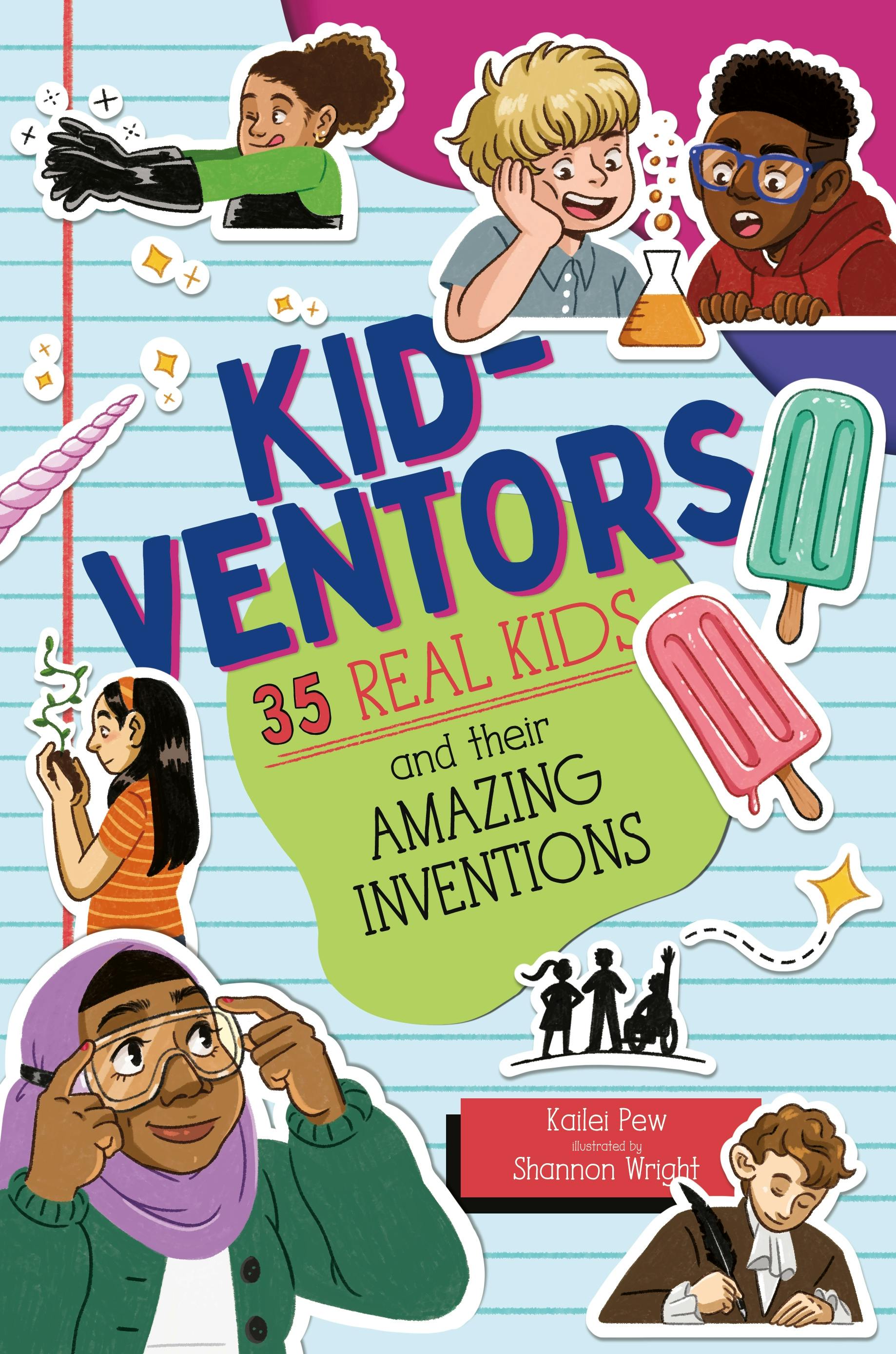 Kid-ventors by Kailei Pew and Shannon Wright
